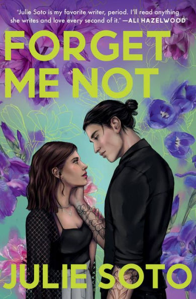 Forget Me Not | Julie Soto