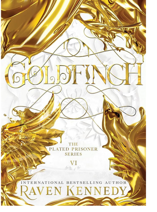 PRE-ORDEN - Goldfinch- (The Plated Prisoner 6) by Raven Kennedy - TARDA DE 2 A 5 SEMANAS EN LLEGAR