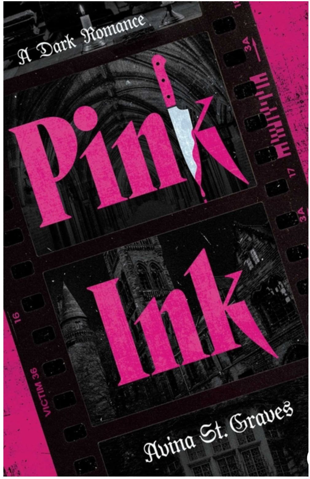 PRE-ORDEN-Pink Ink: A Dark Romance By Avina St. Graves TARDA DE 2-5 SEMANAS EN LLEGAR A PARTIR DEL 3 DE AGOSTO