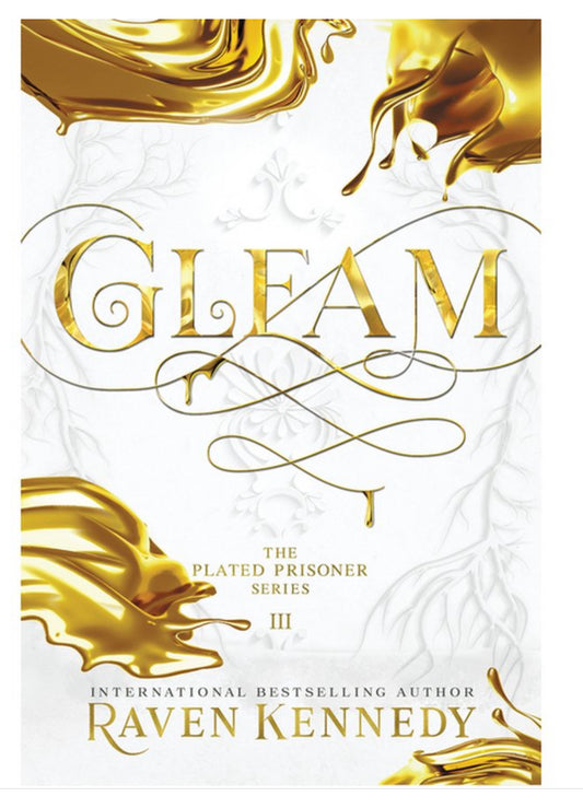 PRE-ORDEN - Gleam - (The Plated Prisoner 3) by Raven Kennedy - TARDA DE 2 A 5 SEMANAS EN LLEGAR