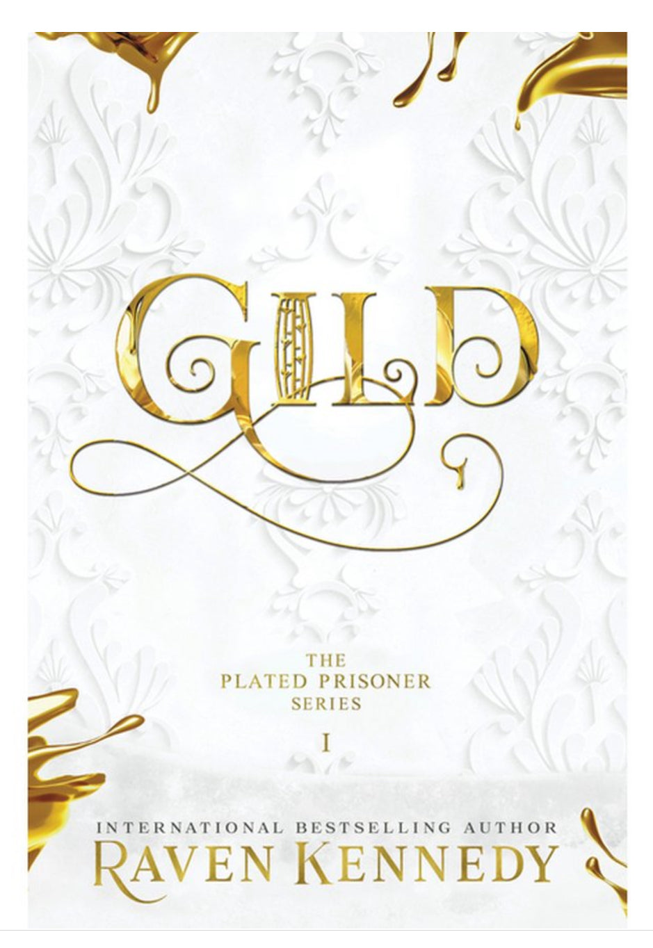PRE-ORDEN - Gild - (The Plated Prisoner) by Raven Kennedy - TARDA DE 2 A 5 SEMANAS EN LLEGAR
