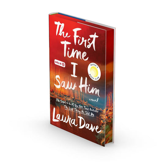 PREORDEN -The First Time I Saw Him (Target Exclusive) - by Laura Dave (Hardcover)| 2 A 4 SEMANAS EN LLEGAR