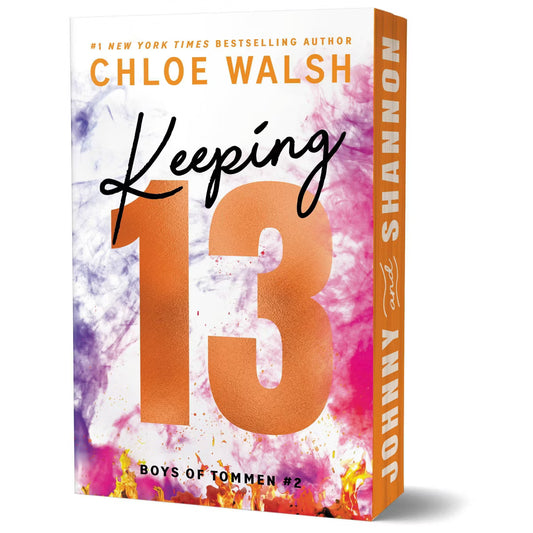 PREORDEN -Keeping 13 (RDS Exclusive) - Chloe Walsh (Paperback) | 2 A 4 SEMANAS EN LLEGAR
