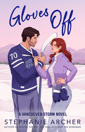 PRE-ORDEN- Gloves Off A Vancouver Storm Novel by Stephanie Archer TARDA DE 2-5 SEMANAS EN LLEGAR