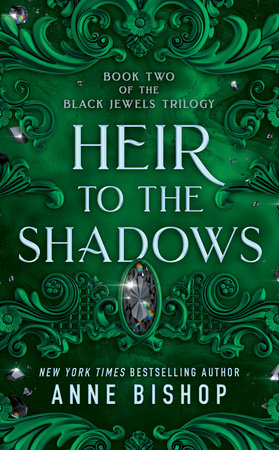 PRE-ORDEN- Heir to the Shadows by Anne Bishop TARDA DE 2-5 SEMANAS EN LLEGAR A PARTIR DEL 18 DE MARZO