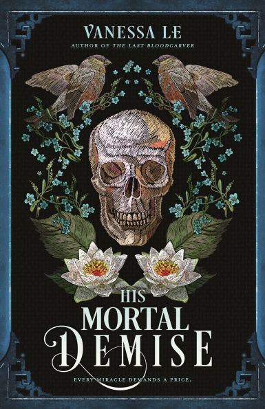 PRE-ORDEN- His Mortal Demise (Hardcover) by Vanessa Le TARDA DE 2-5 SEMANAS EN LLEGAR A PARTIR DEL 18 DE MARZO