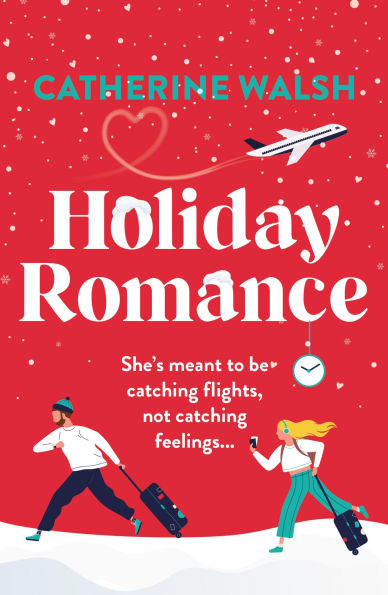 PRE-ORDEN- Holiday Romance by Catherine Walsh TARDA DE 2-5 SEMANAS EN LLEGAR A PARTIR DEL 7 DE OCTUBRE