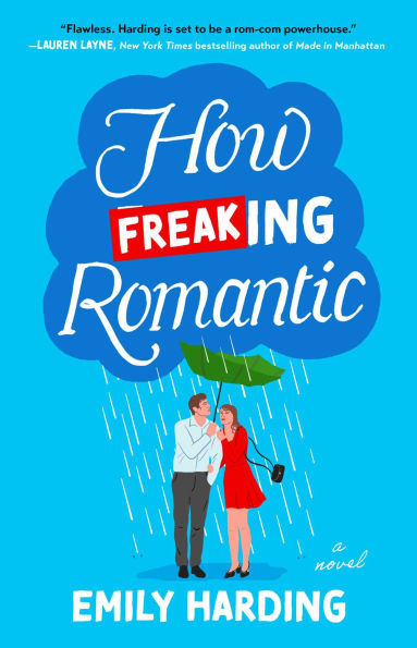 PRE-ORDEN- How Freaking Romantic: A Novel by Emily Harding TARDA DE 2-5 SEMANAS EN LLEGAR