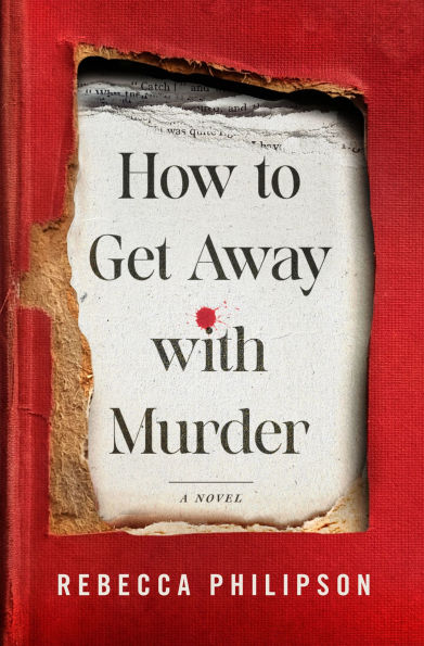 PRE-ORDEN- How to Get Away with Murder: A Novel by Rebecca Philipson TARDA DE 2-5 SEMANAS EN LLEGAR