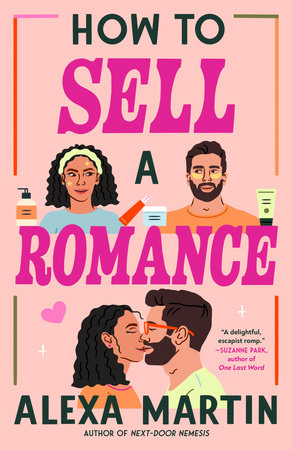 PRE-ORDEN- How to Sell a Romance by Alexa Martin TARDA DE 2-5 SEMANAS EN LLEGAR