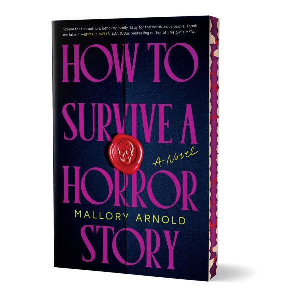 PRE-ORDEN- How to Survive a Horror Story (Deluxe Edition): A Novel by Mallory Arnold TARDA DE 2-5 SEMANAS EN LEGAR