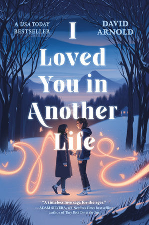 PRE-ORDEN- I Loved You in Another Life by David Arnold TARDA DE 2-5 SEMANAS EN LLEGAR