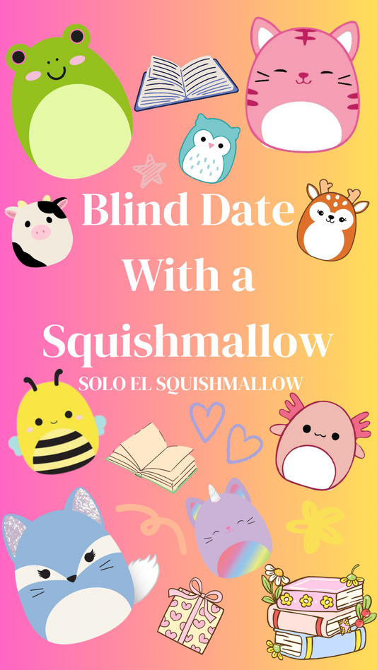 Blind Date With a Squishmallow (solo el Squishmallow)