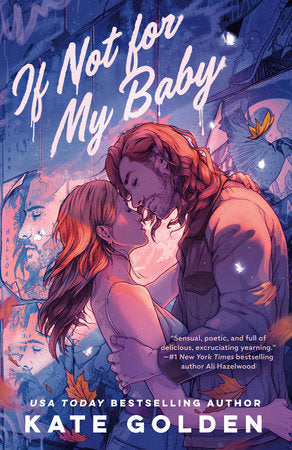 PRE-ORDEN- If Not for My Baby by Kate Golden TARDA DE 2-5 SEMANAS EN LLEGAR A PARTIR DEL 5 DE AGOSTO
