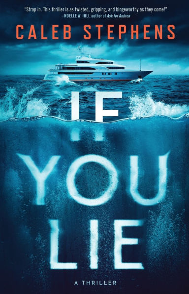 If You Lie by Caleb Stephens