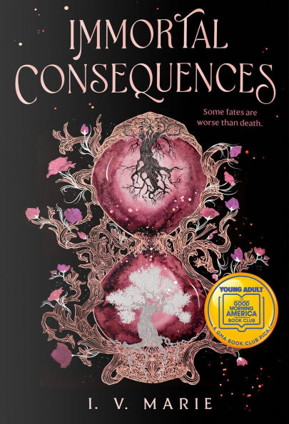 Immortal Consequences Part of The Souls of Blackwood Academy by I. V. Marie