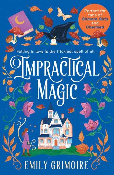 PRE-ORDEN- Impractical Magic by Emily Grimoire TARDA DE 2-5 SEMANAS EN LLEGAR
