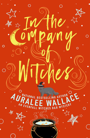 PRE-ORDEN- In the Company of Witches Part of An Evenfall Witches B&B Mystery by Auralee Wallace TARDA DE 2-5 SEMANAS EN LLEGAR