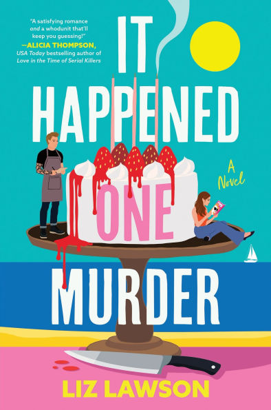 PRE-ORDEN- It Happened One Murder: A Novel by Liz Lawson TARDA DE 2-5 SEMANAS EN LLEGAR A PARTIR DEL 26 DE MAYO