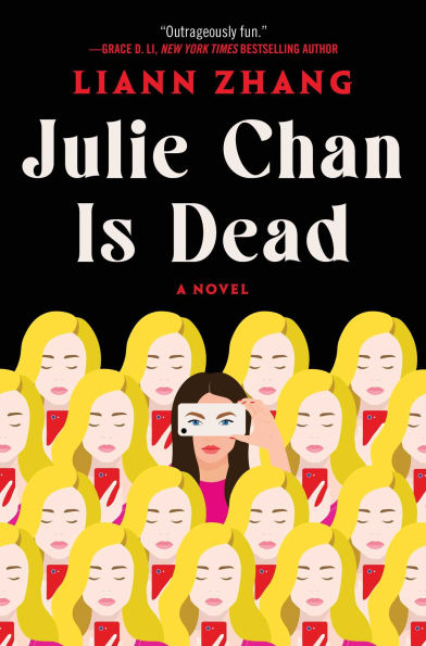 Julie Chan Is Dead: A Novel by Liann Zhang