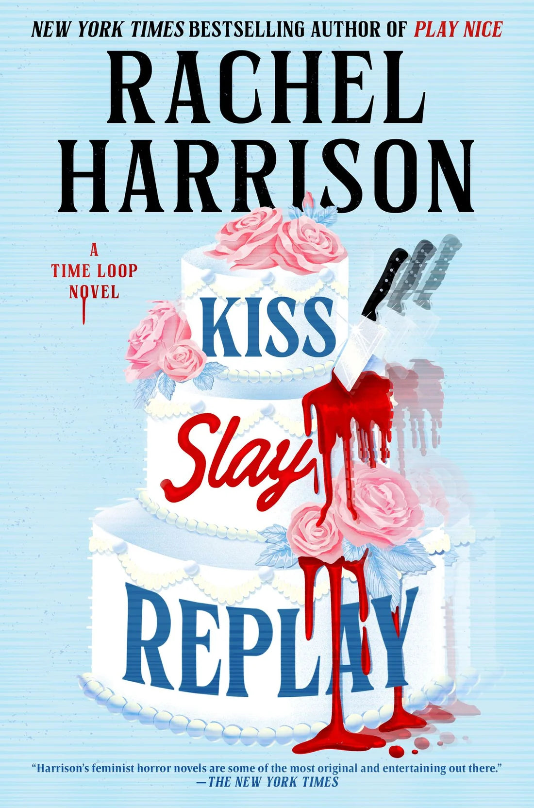 PRE-ORDEN- Kiss Slay Replay By Rachel Harrison TARDA DE 2-5 SEMANAS EN LLEGAR A PARTIR DEL 1 DE SEPTEIMBRE