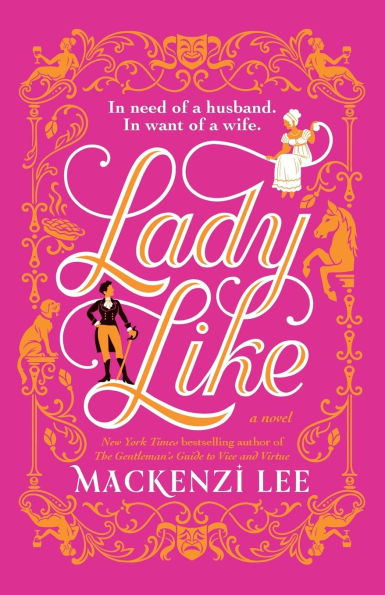 PRE-ORDEN- Lady Like: A Novel by Mackenzi Lee TARDA DE 2-5 SEMANAS EN LLEGAR A PARTIR DEL 9 DE SEPTIEMBRE