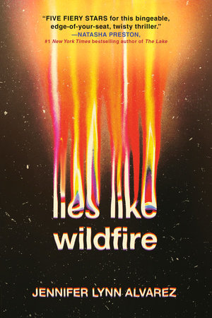 PRE-ORDEN- Lies Like Wildfire by Jennifer Lynn Alvarez TARDA DE 2-5 SEMANAS EN LLEGAR