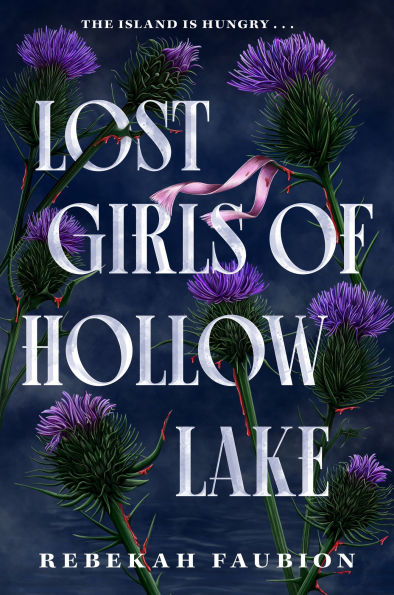 PRE-ORDEN- Lost Girls of Hollow Lake by Rebekah Faubion TARDA DE 2-5 SEMANAS EN LLEGAR