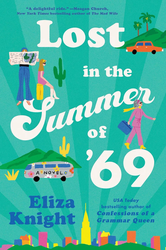 PRE-ORDEN- Lost in the Summer of '69: A Novel By Eliza Knight TARDA DE 2-5 SEMANAS EN LLEGAR