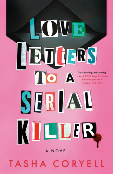 PRE-ORDEN- Love Letters to a Serial Killer by Tasha Coryell TARDA DE 2-5 SEMANAS EN LLEGAR