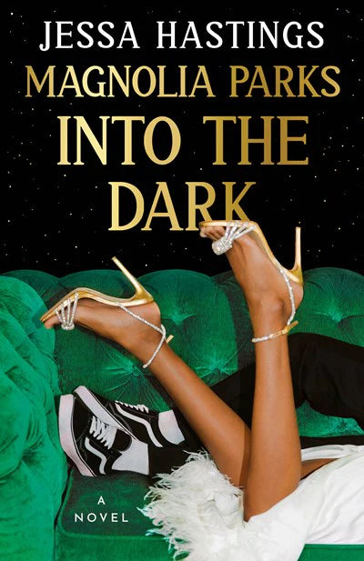 Magnolia Parks: Into The Dark | Jessa Hastings