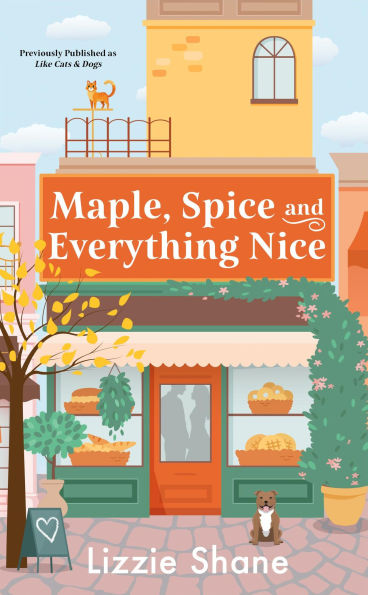 PRE-ORDEN- Maple, Spice & Everything Nice (previously published as Like Cats & Dogs) by Lizzie Shane TARDA DE 2-5 SEMANAS EN LLEGAR A PARTIR DEL 30 DE SEPTIEMBRE