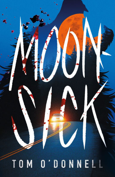 PRE-ORDEN-Moonsick by Tom O'Donnell TARDA DE 2-5 SEMANAS EN LLEGAR A PARTIR DEL 23 DE SEPTIEMBRE