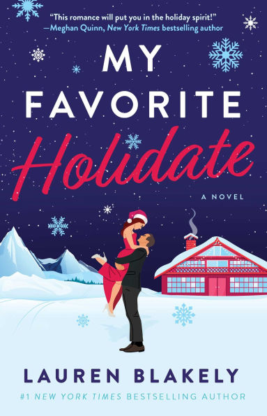 PRE-ORDEN- My Favorite Holidate: A Novel by Lauren Blakely TARDA DE 2-5 SEMANAS EN LLEGAR A PARTIR DEL 7 DE OCTUBRE