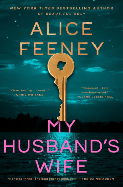 PRE-ORDEN- My Husband's Wife: A Novel by Alice Feeney TARDA DE 2-5 SEMANAS EN LLEGAR A PARTIR DEL 20 DE ENERO