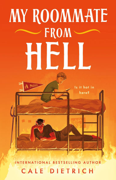 PRE-ORDEN- My Roommate from Hell: A Novel by Cale Dietrich TARDA DE 2-5 SEMANAS EN LLEGAR