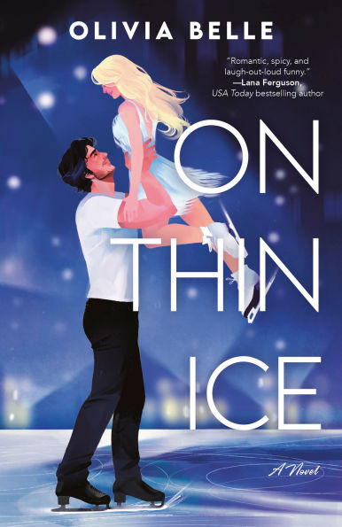 PRE-ORDEN- On Thin Ice: A Novel by Olivia Belle TARDA DE 2-5 SEMANAS EN LLEGAR