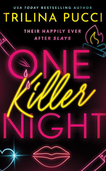 PRE-ORDEN- One Killer Night by Trilina Pucci TARDA DE 2-5 SEMANAS EN LLEGAR A PARTIR DEL 14 DE OCTUBRE