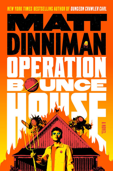 PRE-ORDEN- Operation Bounce House by Matt Dinniman TARDA DE 2-5 SEMANAS EN LLEGAR A PARTIR DEL 10 DE FEBRERO