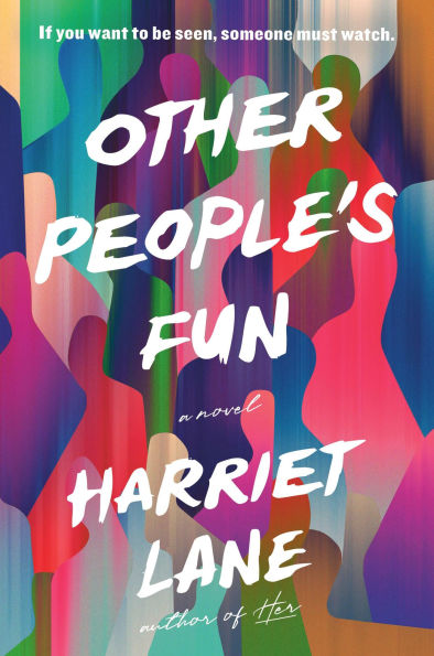 PRE-ORDEN- Other People's Fun: A Novel by Harriet Lane TARDA DE 2-5 SEMANAS EN LLEGAR
