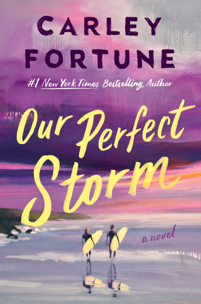 PRE-ORDEN- Our Perfect Storm by Carley Fortune TARDA DE 2-5 SEMANAS EN LLEGAR A PARTIR DEL 5 MAYO 2026