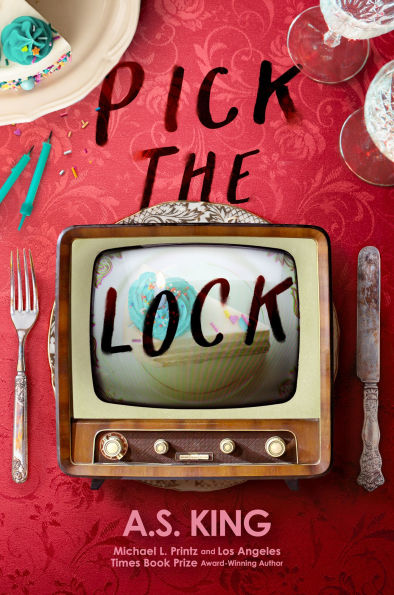 PRE-ORDEN- Pick the Lock by A. S. King TARDA DE 2-5 SEMANAS EN LLEGAR A PARTIR DEL 30 DE SEPTIEMBRE