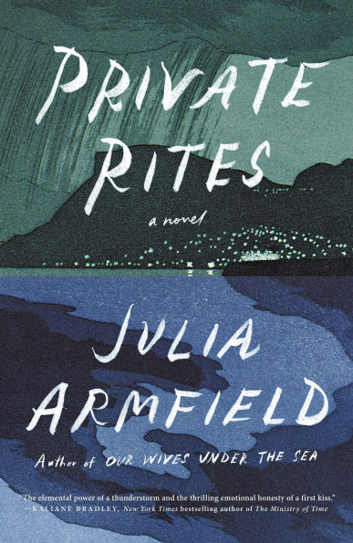 PRE-ORDEN- Private Rites: A Novel by Julia Armfield TARDA DE 2-5 SEMANAS EN LLEGAR A PARTIR DEL 2 DE DICIEMBRE