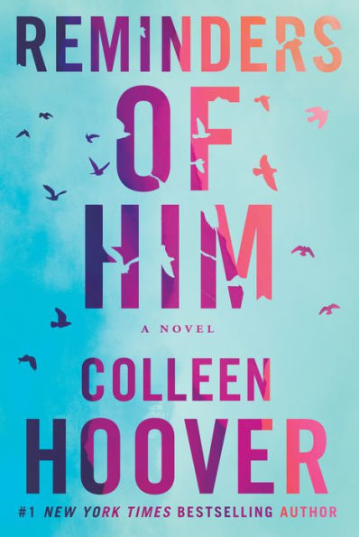 Reminders of Him | Colleen Hoover