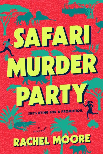 PRE-ORDEN- Safari Murder Party by Rachel Moore TARDA DE 2-5 SEMANAS EN LLEGAR A PARTIR DEL 19 DE MAYO