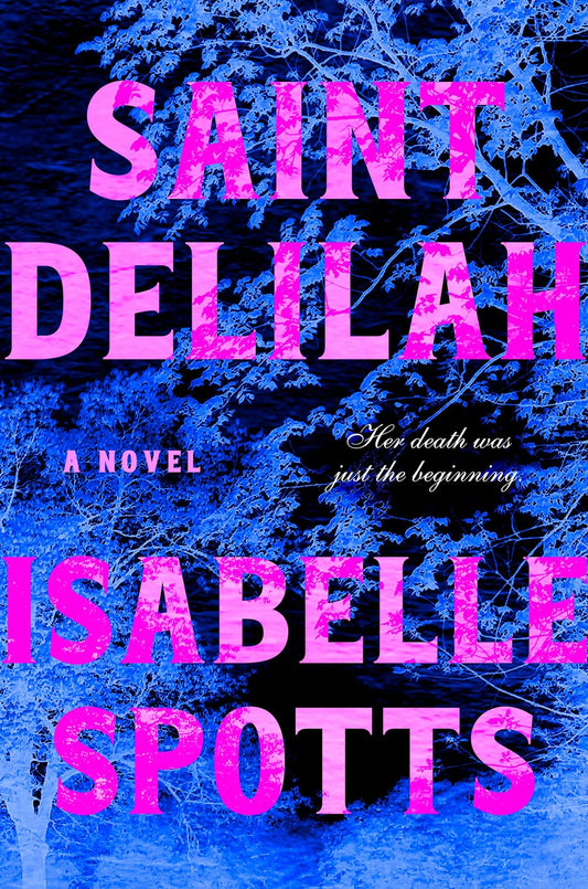 PRE-ORDEN- Saint Delilah By Isabelle Spotts TARDA DE 2-5 SEMANAS EN LLEGAR