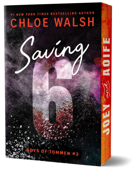 PRE-ORDEN- Saving 6 (Deluxe Edition) by Chloe Walsh TARDA DE 2-5 SEMANAS EN LLEGAR A PARTIR DEL 25 DE NOVIEMBRE