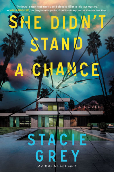 PRE-ORDEN- She Didn't Stand a Chance: A Novel by Stacie Grey TARDA DE 2-5 SEMANAS EN LLEGAR