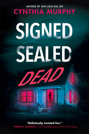 PRE-ORDEN- Signed Sealed Dead by Cynthia Murphy TARDA DE 2-5 SEMANAS EN LLEGAR