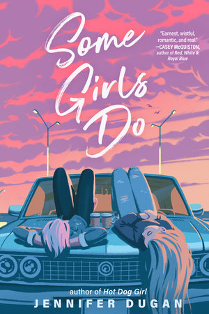 PRE-ORDEN- Some Girls Do by Jennifer Dugan TARDA DE 2-5 SEMANAS EN LLEGAR
